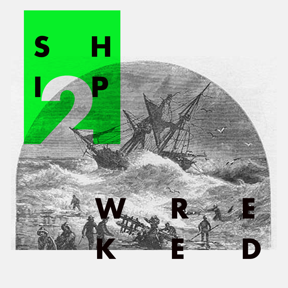 Shipwrecked Pt. II event poster